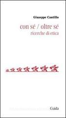 Con sé oltre sé. Ricerche di etica Con sé oltre sé. Ricerche di etica