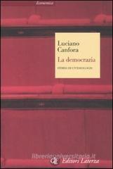 La democrazia. Storia di un'ideologia La democrazia. Storia di un'ideologia