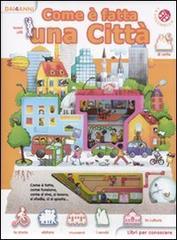 Come � fatta una citt�. Libri per conoscere