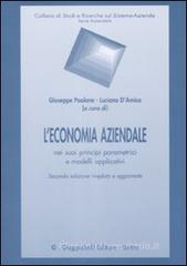 L' economia aziendale nei suoi principi parametrici e modelli applicativi