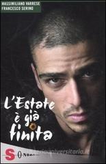 L' estate � gi� finita