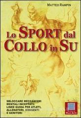 Lo sport dal collo in su. eBook