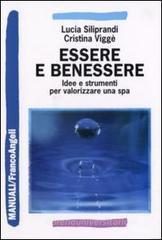 Essere e benessere. Idee e strumenti per valorizzare una spa Essere e benessere. Idee e strumenti per valorizzare una spa