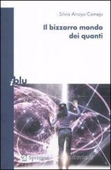 Il bizzarro mondo dei quanti. eBook