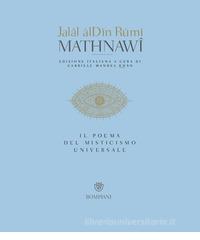 Mathnawi. Il poema del misticismo universale Mathnawi. Il poema del misticismo universale