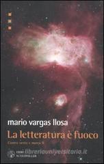 La letteratura � fuoco. Contro vento e marea vol.2
