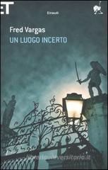 Un luogo incerto