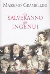 Ci salveranno gli ingenui Ci salveranno gli ingenui