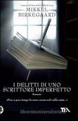 I delitti di uno scrittore imperfetto I delitti di uno scrittore imperfetto
