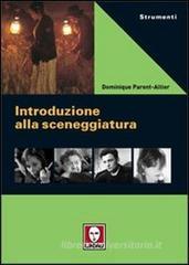 Introduzione alla sceneggiatura Introduzione alla sceneggiatura
