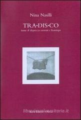Tra.dis.co trame di disprezzo coerente e licantropo