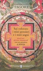 Hai colorato i miei pensieri e i miei sogni. Poesie per giovani innamorati