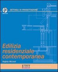 Edilizia residenziale contemporanea. Con CD-ROM Edilizia residenziale contemporanea. Con CD-ROM