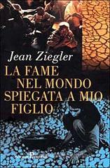 La fame nel mondo spiegata a mio figlio