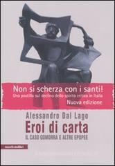 Eroi di carta. Il caso Gomorra e altre epopee Eroi di carta. Il caso Gomorra e altre epopee