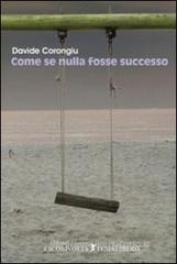 Come se nulla fosse successo Come se nulla fosse successo