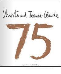 Christo and Jeanne-Claude. Ediz. inglese, francese e tedesca