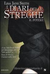 Il potere. I diari delle streghe Il potere. I diari delle streghe