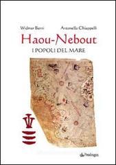 Haou-Nebout. I popoli del mare Haou-Nebout. I popoli del mare