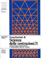 Esercitazioni di scienza delle costruzioni vol.1