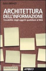 Architettura dellinformazione. Trovabilit�: dagli oggetti quotidiani al Web. eBook