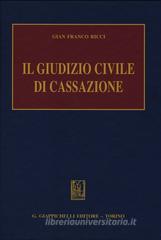 Il giudizio civile di cassazione