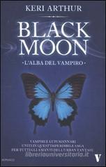 L' alba del vampiro. Black moon L' alba del vampiro. Black moon