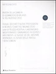 Impresa e Stato. Rivista della Camera di Commercio di Milano vol.93 Impresa e Stato. Rivista della Camera di Commercio di Milano vol.93