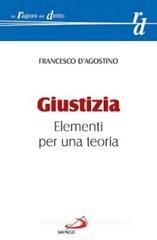 Giustizia. Elementi per una teoria Giustizia. Elementi per una teoria