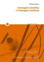 L' immagine scientifica e l'immagine manifesta L' immagine scientifica e l'immagine manifesta