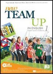New team up in english. Student's book-Workbook. Ediz. multi. Con espansione online. Per la Scuola media. Con CD-ROM vol.1