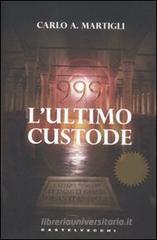 999. L'ultimo custode 999. L'ultimo custode