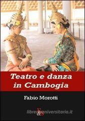 Teatro e danza in Cambogia Teatro e danza in Cambogia