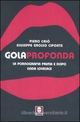 Gola profonda. La pornografia prima e dopo Linda Lovelace