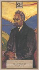 Nietzsche. Con antologia di testi Nietzsche. Con antologia di testi