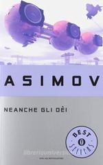 Neanche gli dei Neanche gli dei