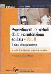 Procedimenti e metodi della manutenzione edilizia vol.2 Procedimenti e metodi della manutenzione edilizia vol.2