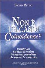 Non � un caso! Coincidenze?