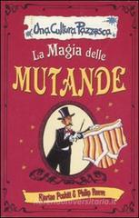 La magia delle mutande La magia delle mutande