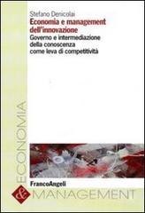 Economia e management dell'innovazione. Governo e intermediazione della conoscenza come leva di competitivit�