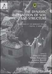 The dynamic interaction of soil and structure. Proceedings of the Workshop DISS 10 (L'Aquila, 19 March 2010)