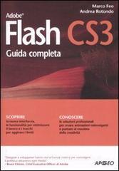 Flash CS3. Guida completa Flash CS3. Guida completa