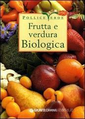 Frutta e verdura biologica Frutta e verdura biologica