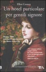 Un hotel particolare per gentili signore Un hotel particolare per gentili signore