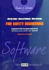 Fire safety engineering. Ingegneria della sicurezza antincendio. Con CD-ROM Fire safety engineering. Ingegneria della sicurezza antincendio. Con CD-ROM