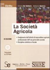 La societ� agricola. Con CD-ROM