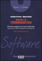 Manuale di termoacustica. Con CD-ROM Manuale di termoacustica. Con CD-ROM