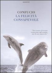 La felicit� consapevole