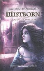 Mistborn. Il campione delle ere