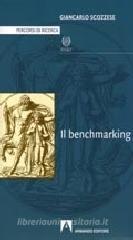 Il benchmarking Il benchmarking